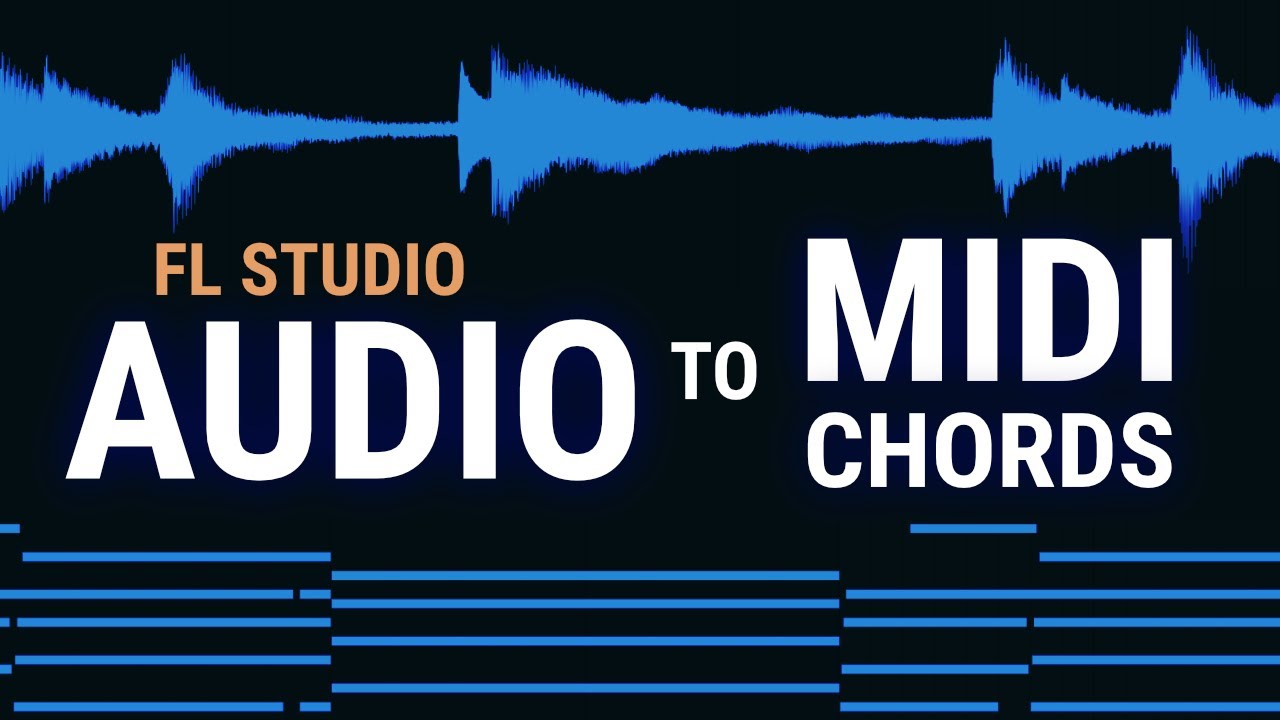 Аккорды аудио в MIDI — бесплатный и простой метод в FL Studio