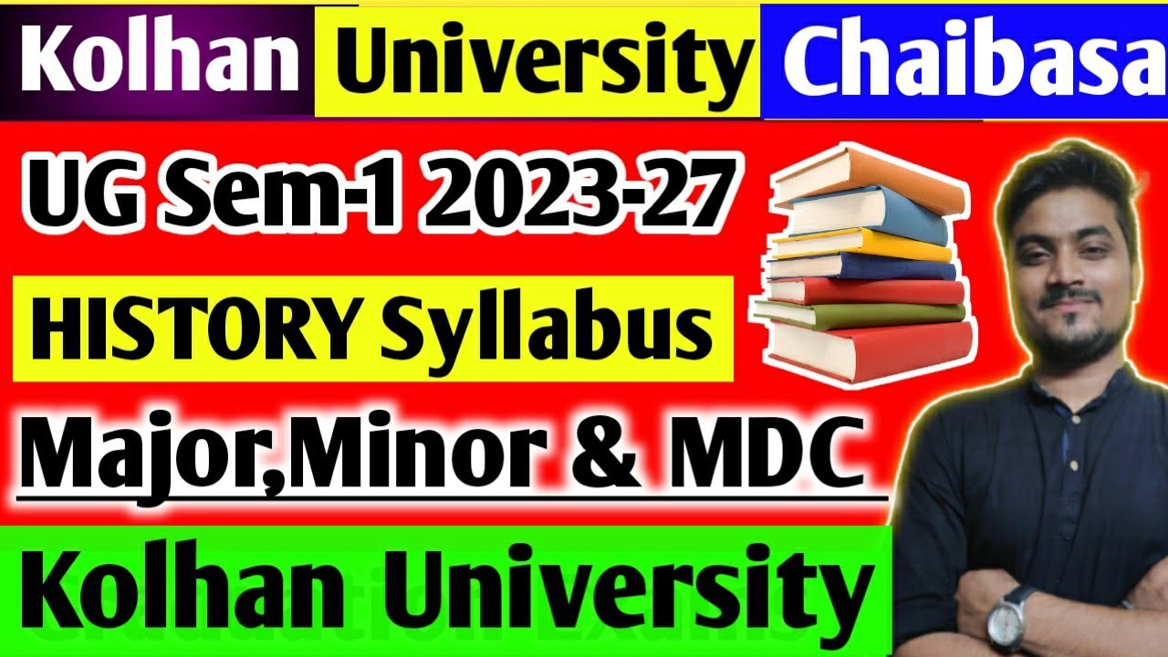 kolhan University FYUGP Sem-1 2023-27 History Syllabus ( Major,Minor & MDC ) #kolhan_university