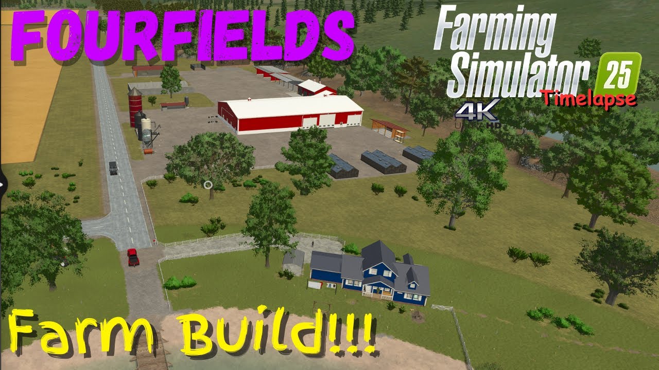 FourFields | FARM BUILD!!! | FS25 Timelapse 4K | Xbox Series X