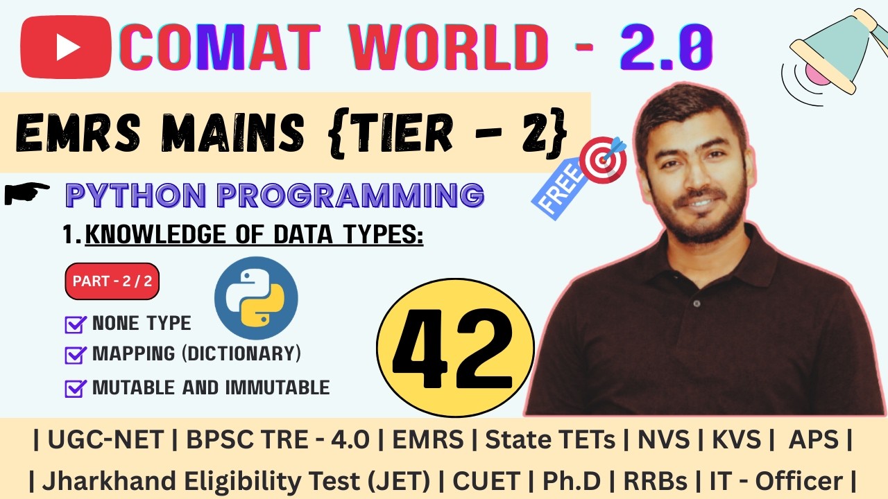Python Data Types Part 2 | Tuple, None Type, Dictonary, Mutable & Immutable | EMRS Mains Tier-2 |