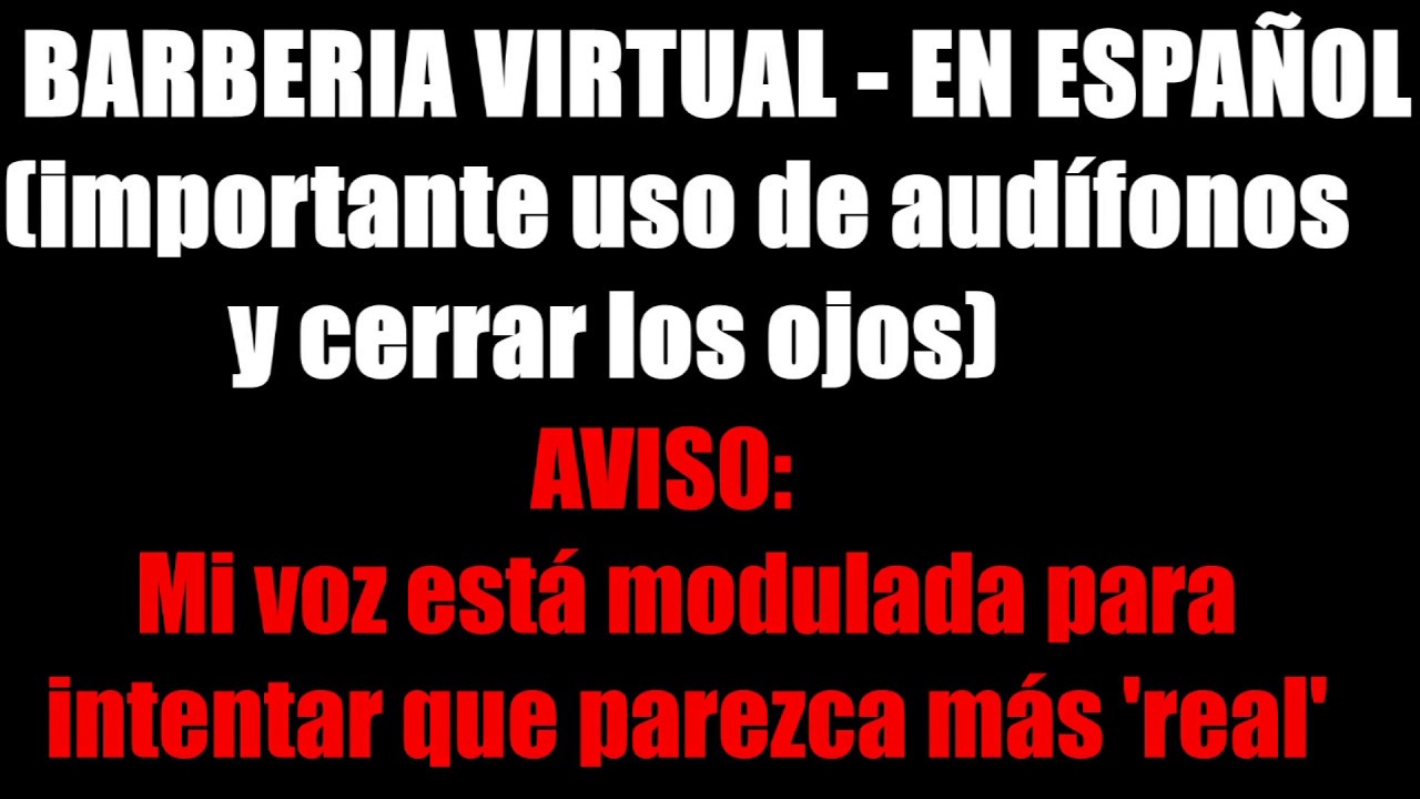 💇‍♂️Barberia Virtual AUDIO 3D traducido✅al ESPAÑOL en 2019