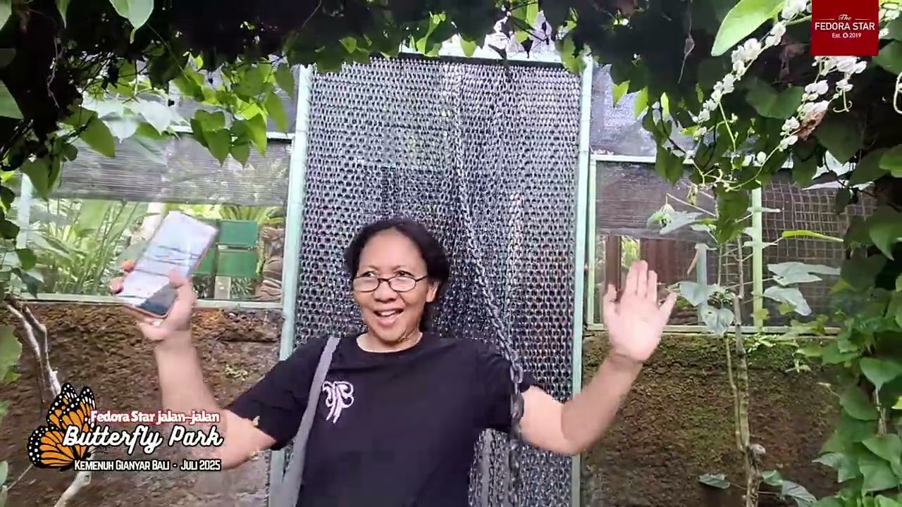 Fedora Star edisi jalan-jalan ke Butterflypark Kemenuh Gianyar
