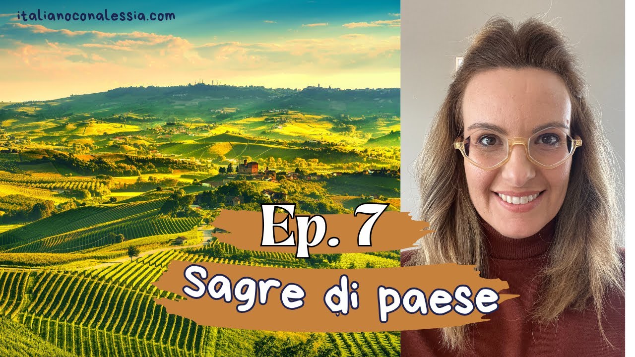 🇮🇹PODCAST Italiano. FESTE di paese. Le sagre.