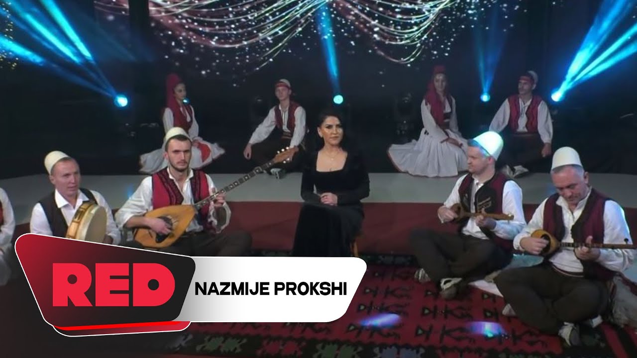 Nazmije Prokshi - Moj e mira kaplush kuqe