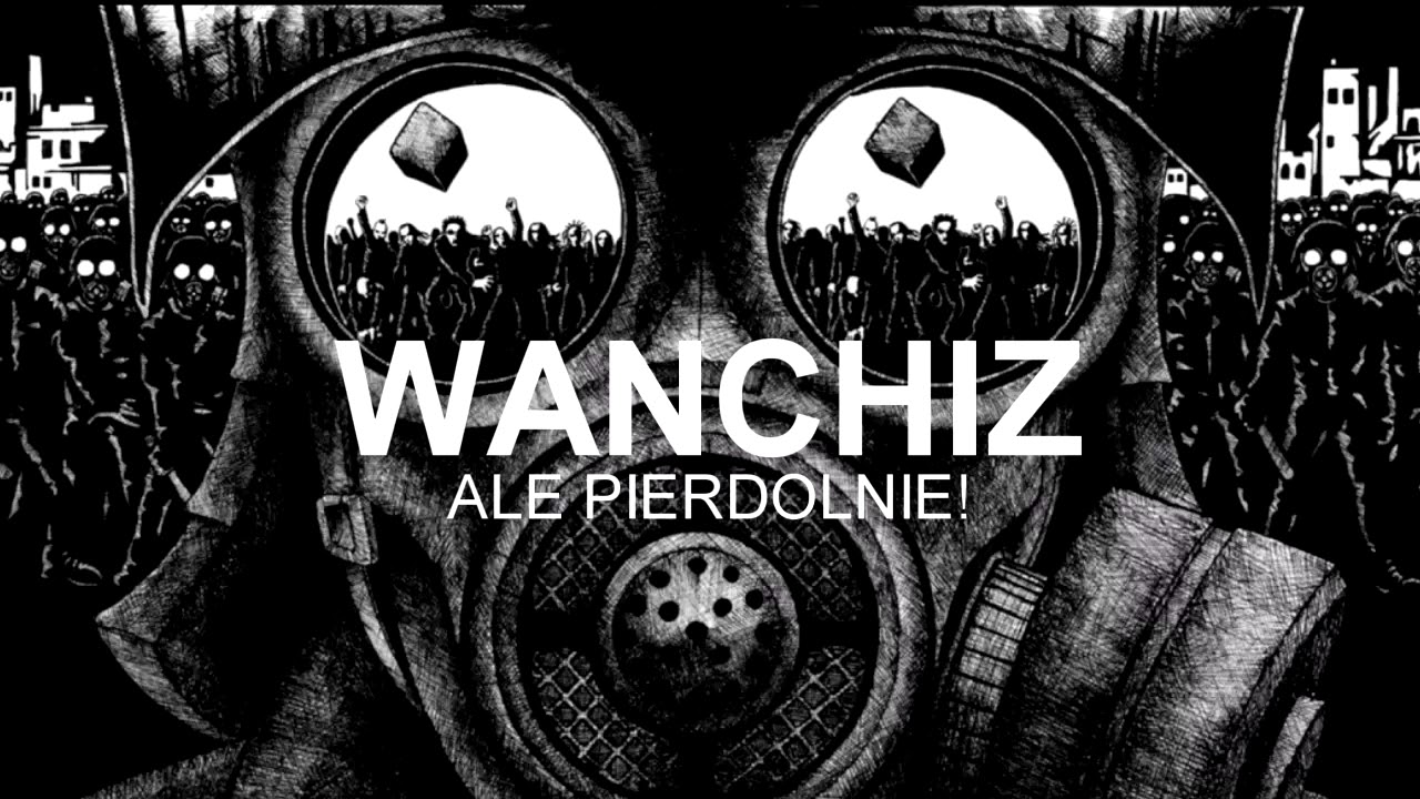 WANCHIZ - ALE PIERDOLNIE! (Nowość 2019)