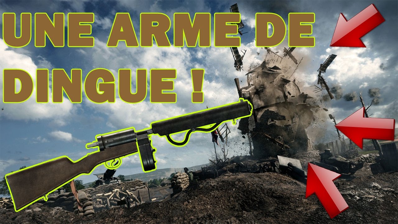 NIVEAU MAX - UNE ARME DE OUF ! BATTLEFIELD 1