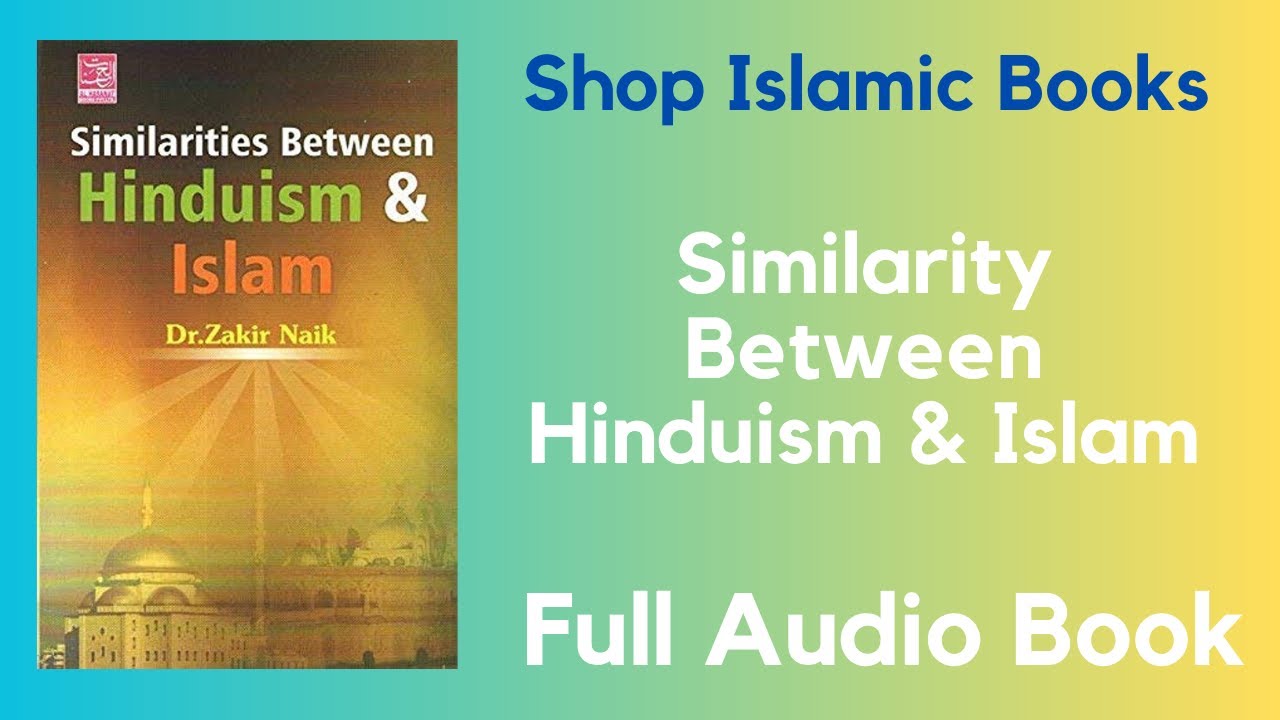 similarity between hinduism and islam | Dr Zakir Naik Islamic Book Shop LInC Below | Best Audio Book