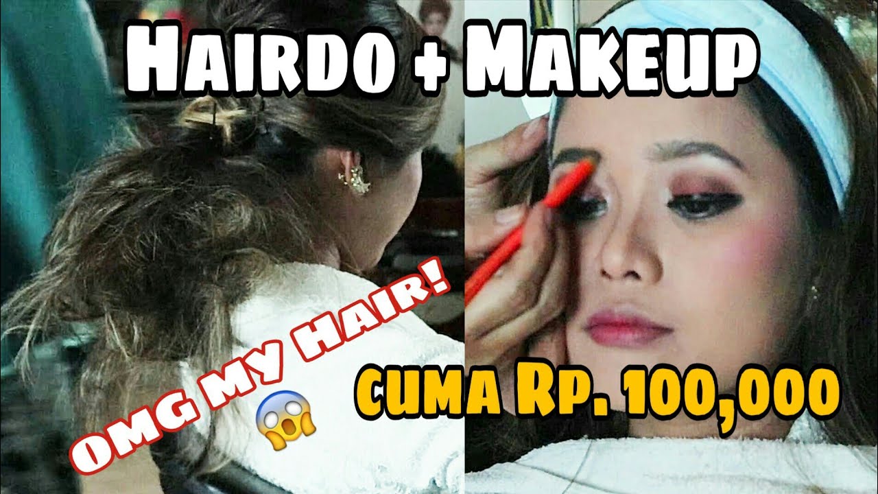 Makeup & Hairdo ke Salon Termurah di Kotaku (The Cheapest Salon in My City)
