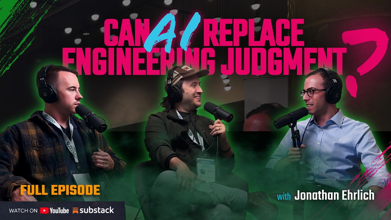 Can AI Replace Engineering Judgment?  | S4E1 Full Episode | Jonathan Ehrlich | T2D2.AI