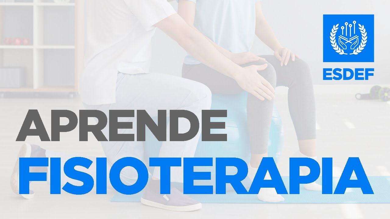 ✋ Aprende FISIOTERAPIA con ESDEF - Escuela de Fisios 🤚
