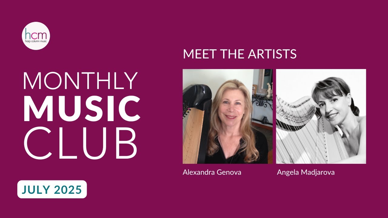 Harp Column Monthly Music Club July 2025
