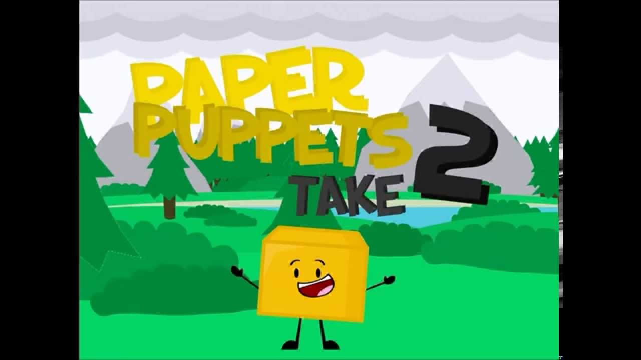 Paper Puppets:Take 2 - Official Intro