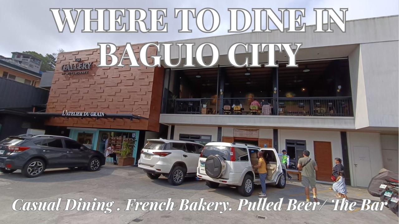 THE GALLERY RESTAURANT & BAR by Witchcraft_L'Atelier Du Grain 🥗🌮🥘🍲🥣🍚🍴 Casual Dining In Baguio 😋😀