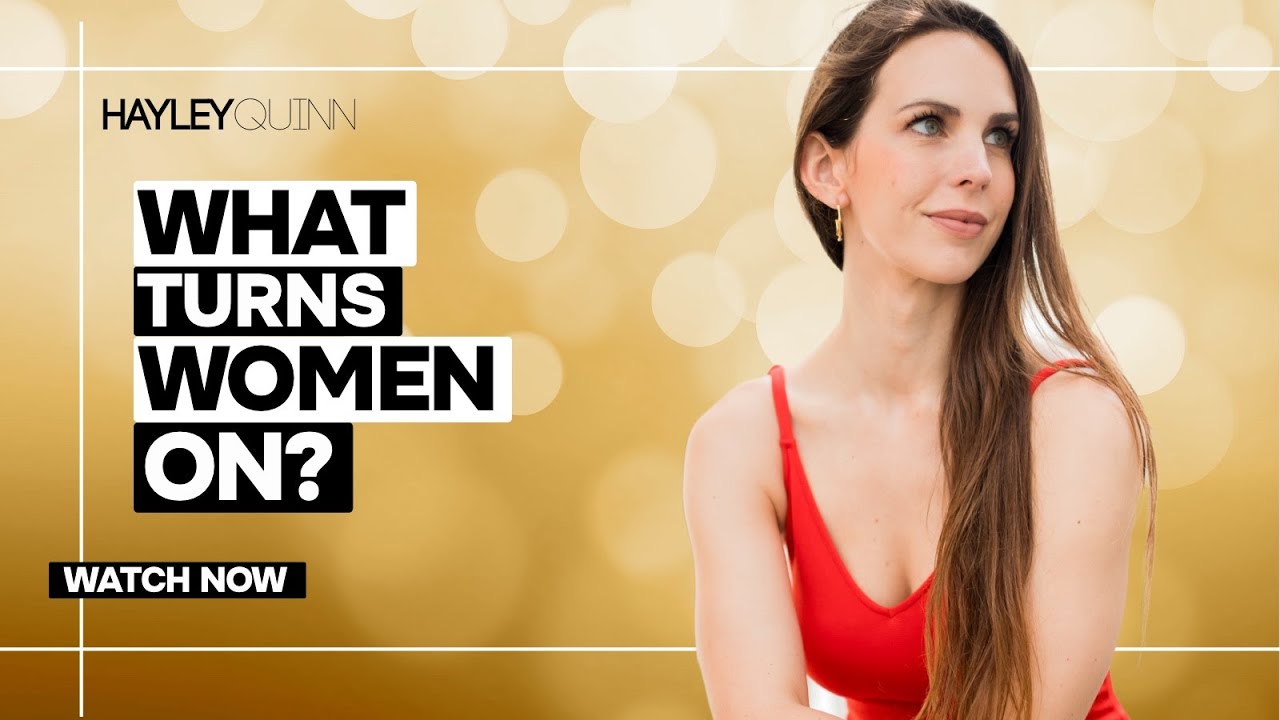 What Turns Women On?