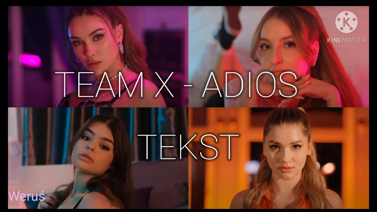 TEAM X - ADIOS | TEKST |