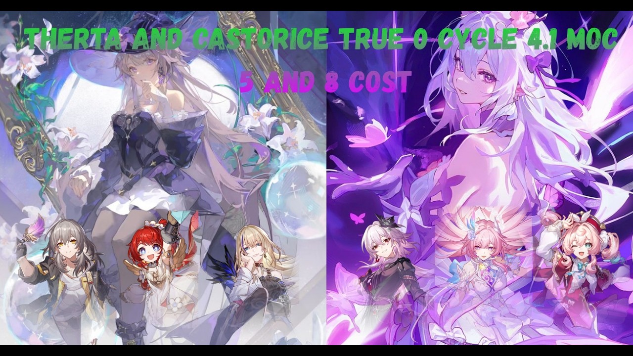 {HSR} | MOC 4.1 | Therta E2 S0 and Castorice E0 S1 | TRUE 0 Cycle | 5 and 8 Cost |