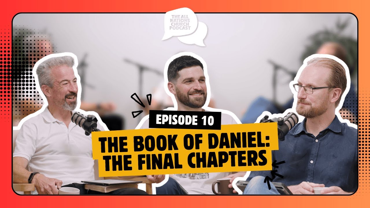 7.10 The Book of Daniel | The Final Instalment