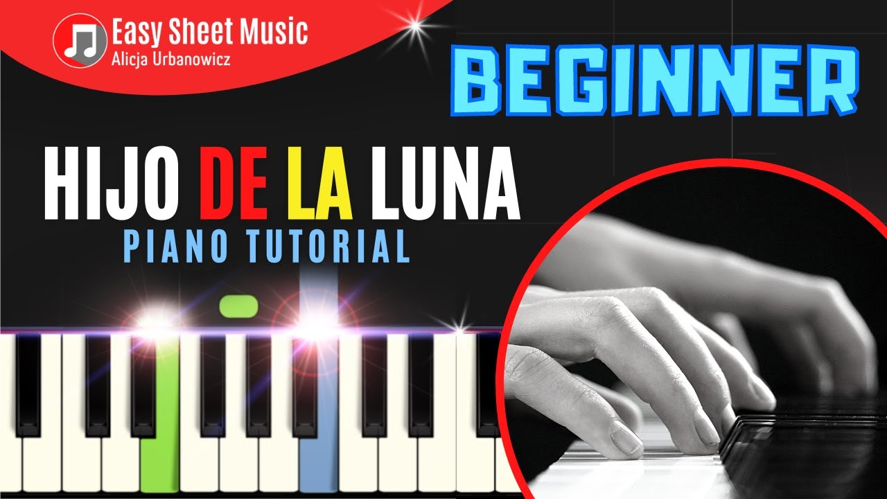 Hijo de la Luna - Mecano I Piano Tutorial Easy Sheet Music for Beginners I Keyboard I SLOW
