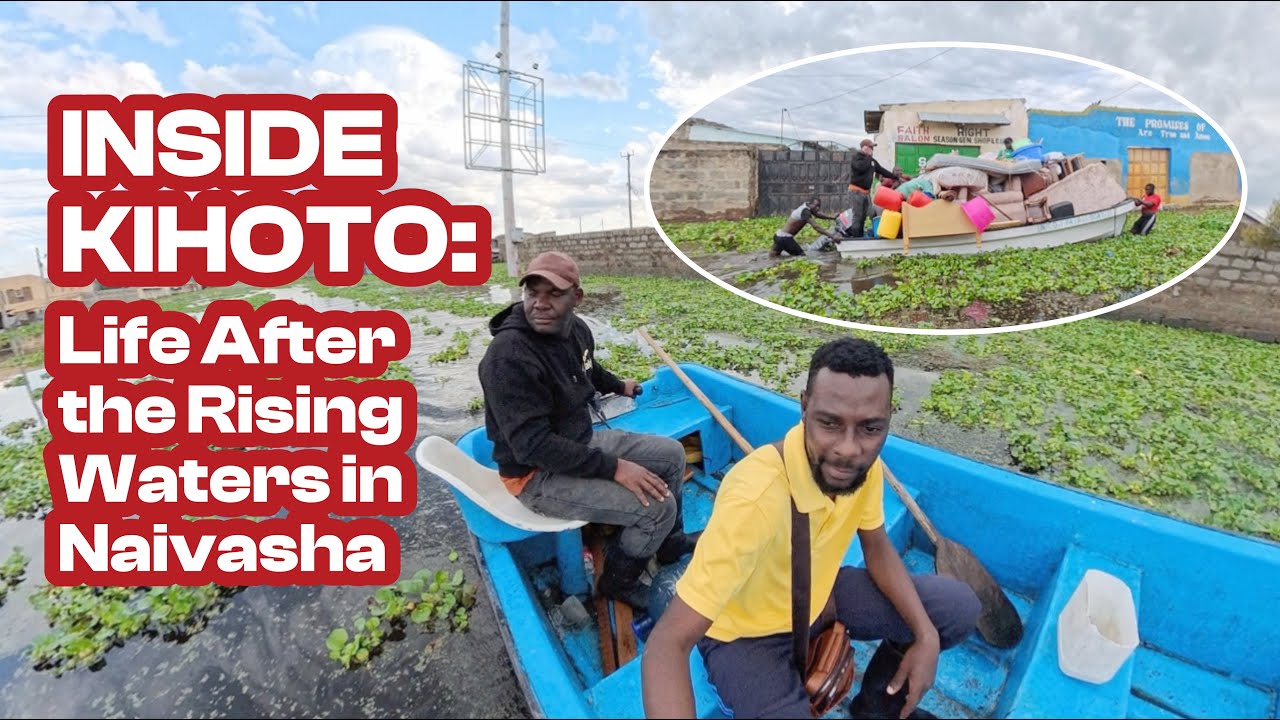 Inside Kihoto: Life After the Rising Waters in Naivasha