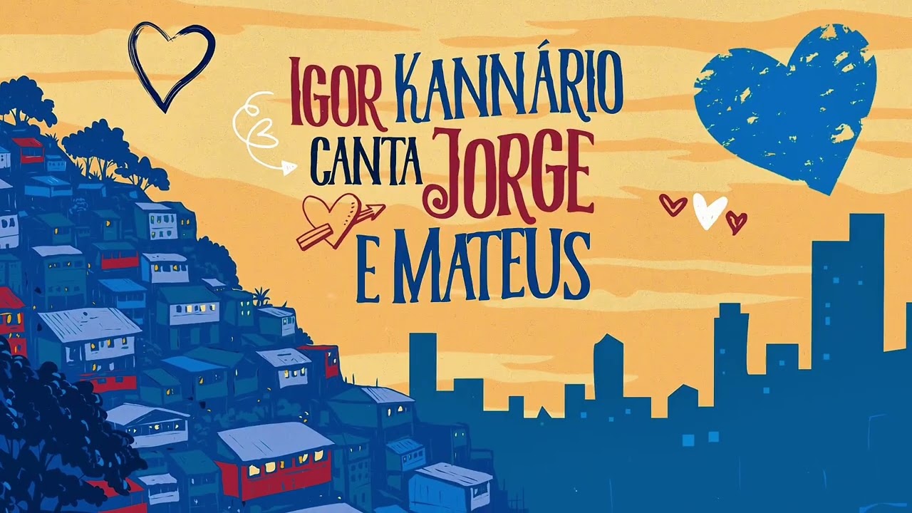 IGOR KANNARIO - CANTA JORGE E MATEUS - JUNHO 2025