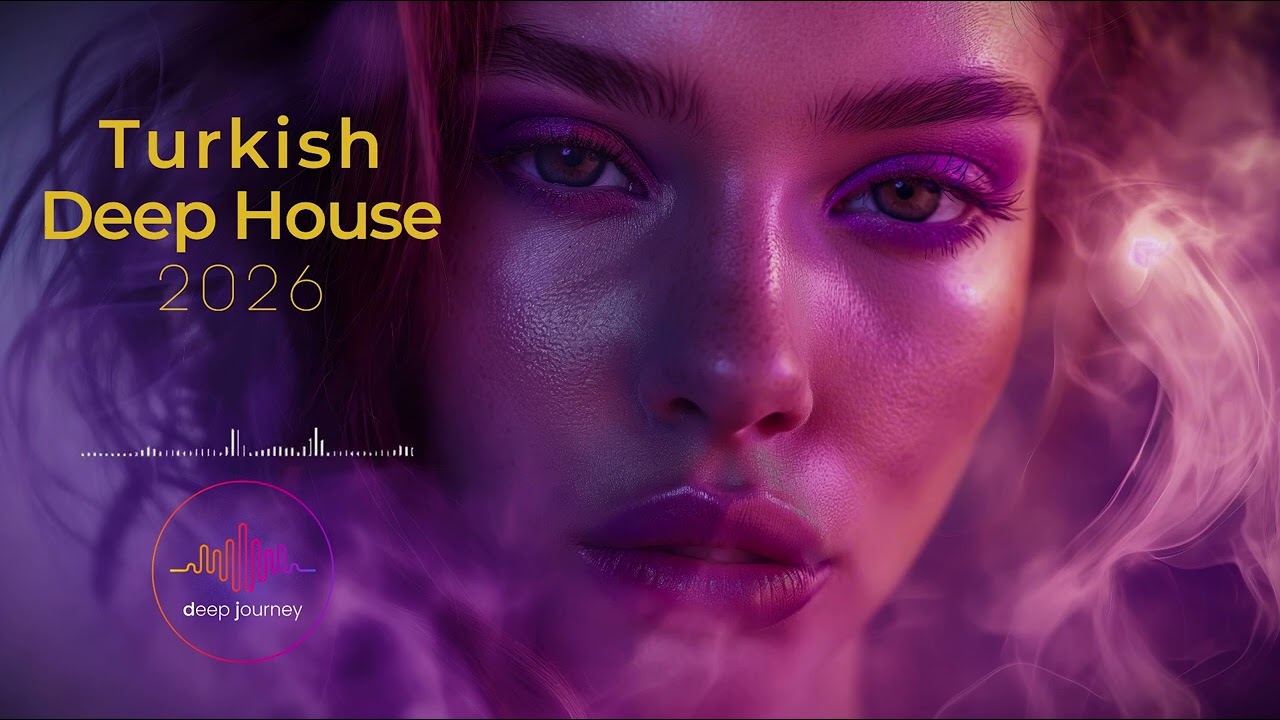 Turkish Deep House 2026 Remix #deephouse #remix #music #t&uuml;rk&ccedil;edeephouse #dj #afrohouse #2026