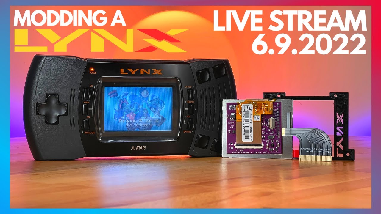 Let's Mod An Atari Lynx! | 6.09.2022 Live Stream