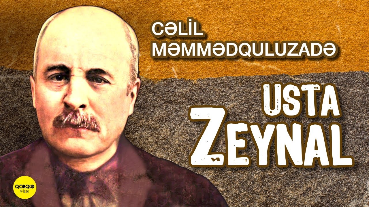USTA ZEYNAL HEKAYƏSİ. CƏLİL MƏMMƏDQULUZADƏ (Səsli hekayə)