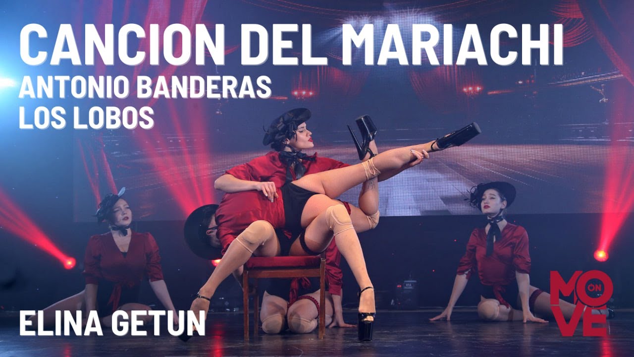 Cancion Del Mariachi - Antonio Banderas & Los Lobos | Elina Getun | MOVE ON