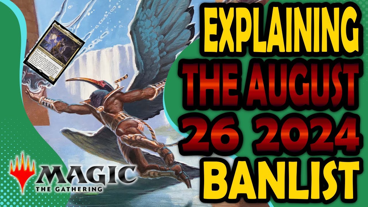 Explaining the August 26, 2024 Banlist