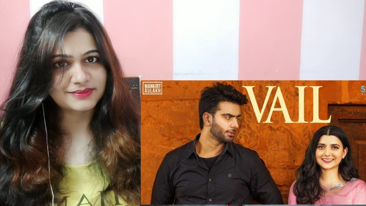 Vail Song Reaction | Mankirt Aulakh | Ft. Nimrat Khaira | Shree Brar | Smile With Garima