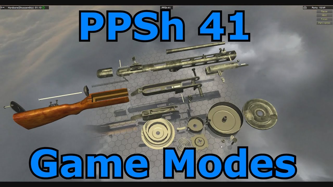 Lets Play World of Guns: Gun Disassembly 29 - PPSh 41 Game Modes