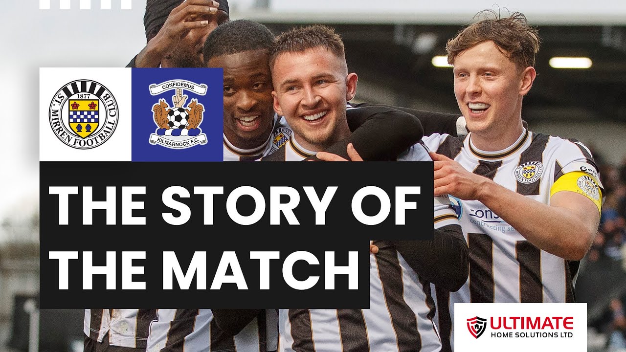 The Story of the Match | St Mirren 5-1 Kilmarnock