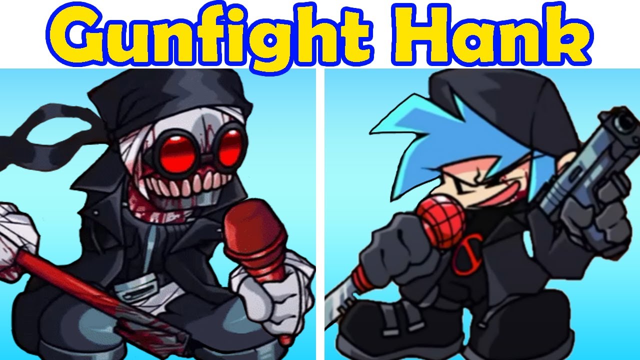 Friday Night Funkin' VS Gunfight Hank Full Week (FNF Mod/Hard/Gunfight Hank)