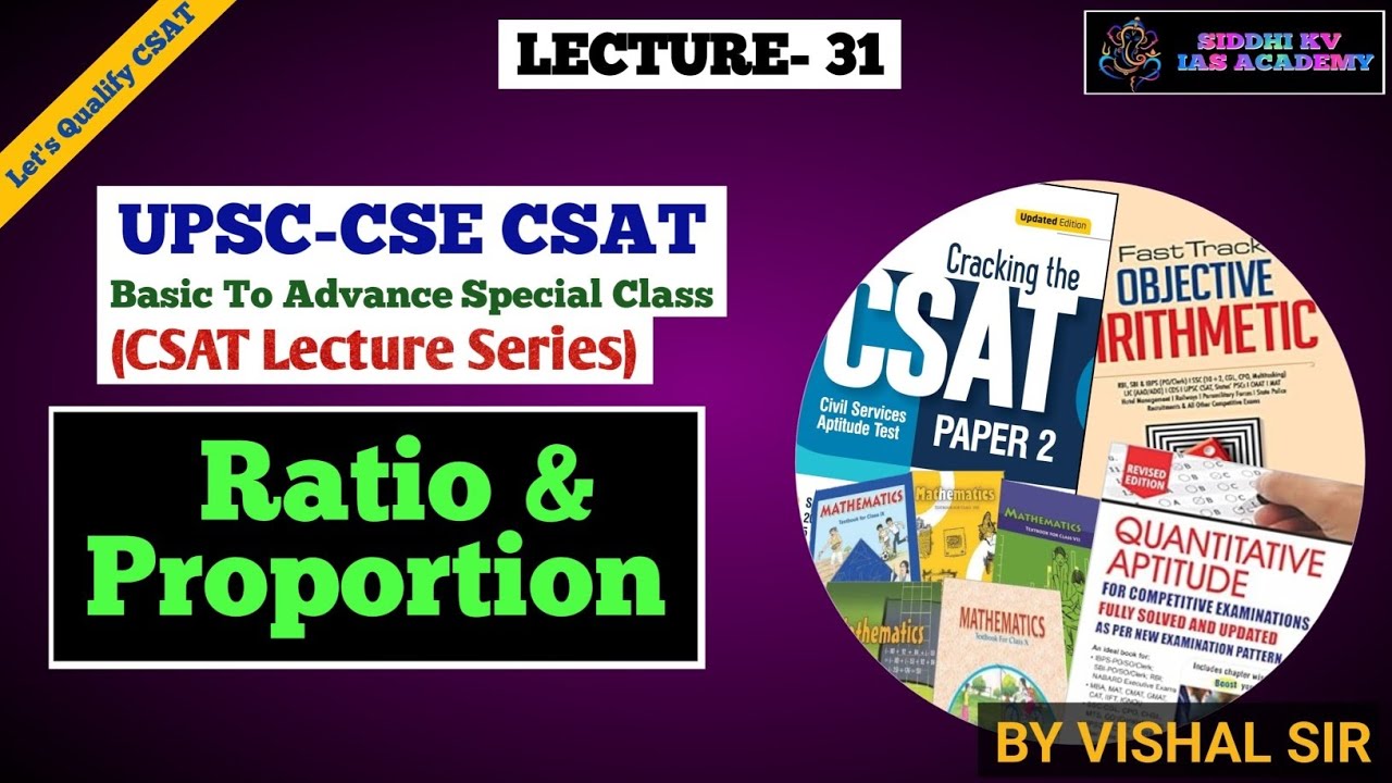UPSC CSAT Lecture 31: Ratio and Proportion |Master Concepts & Shortcuts | #skvias #upsc