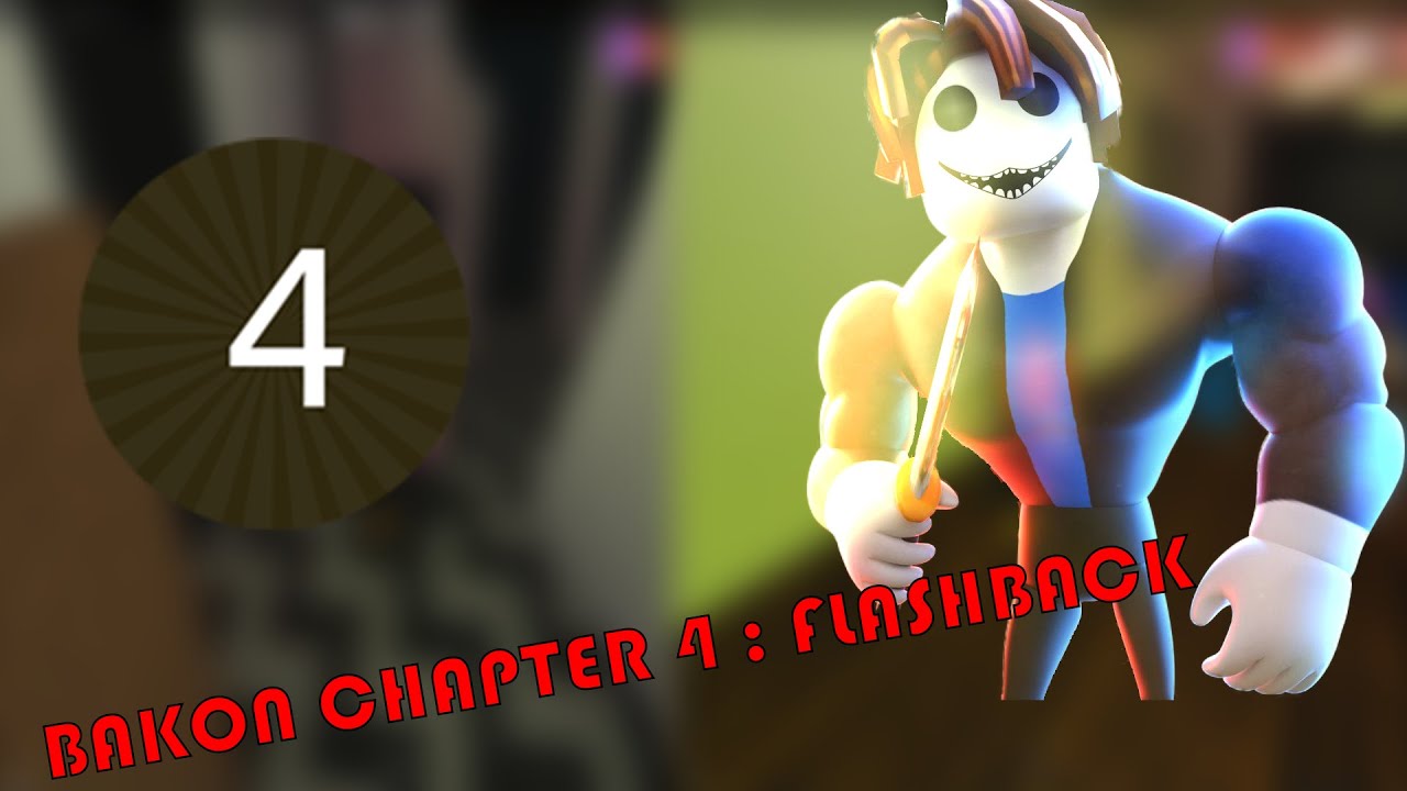 Bakon Chapter 4 The Flashback | Roblox Bakon