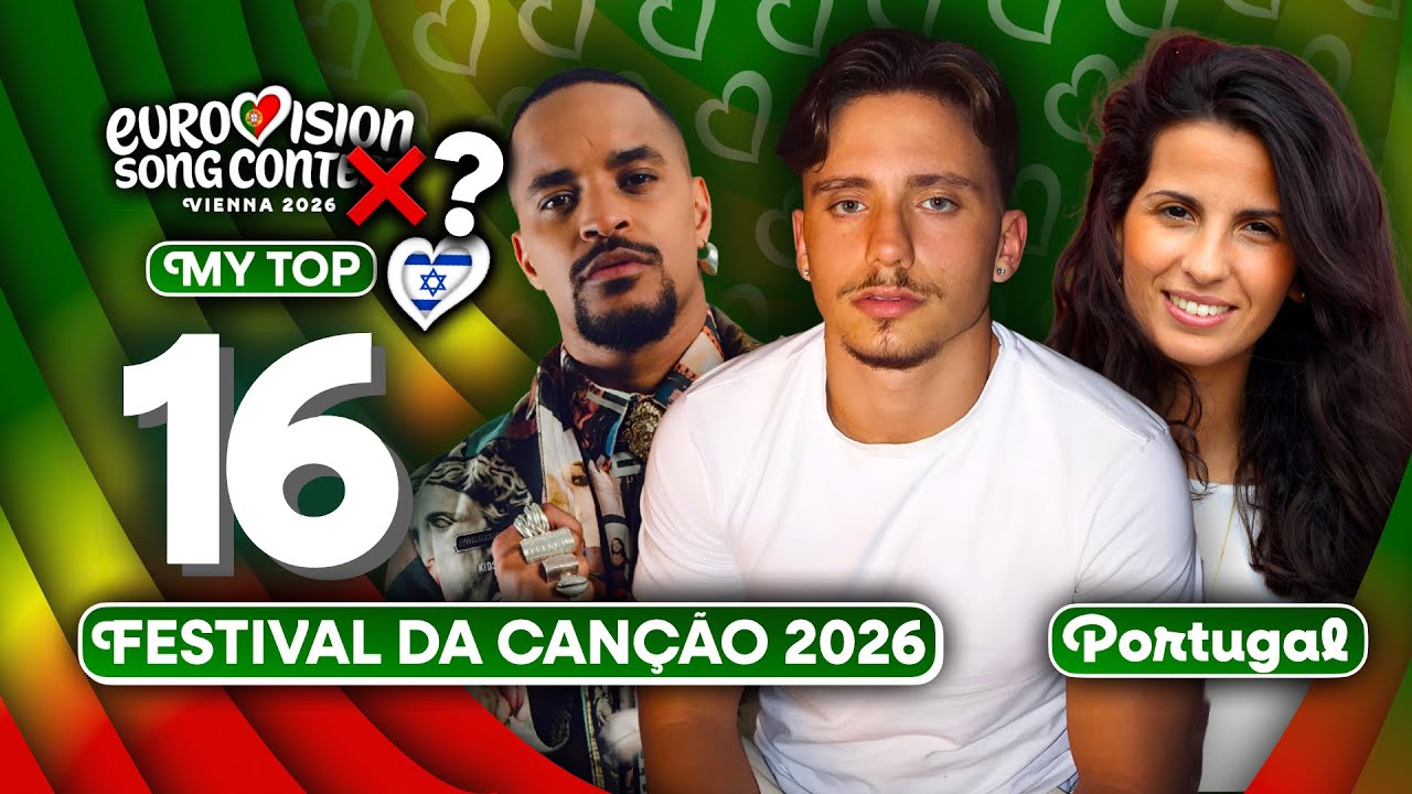 🇵🇹 Festival da Can&ccedil;&atilde;o 2026 | My Top 16 (❌ Portugal Eurovision 2026)
