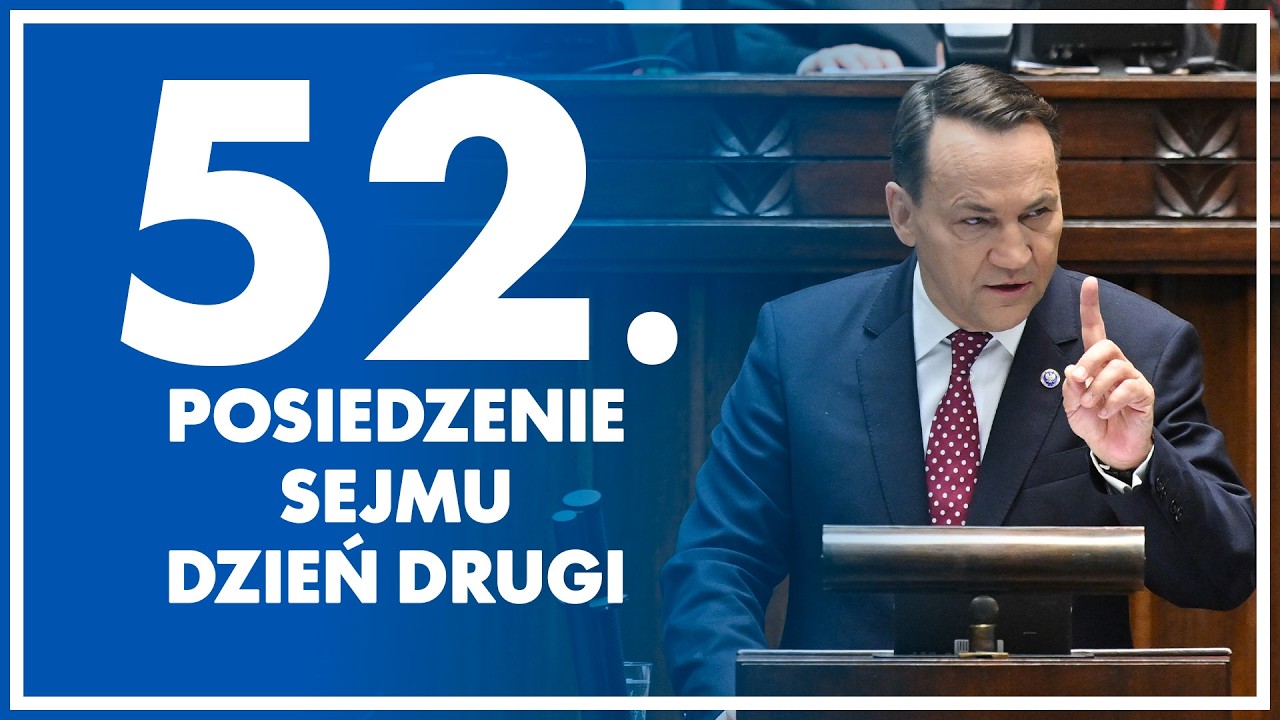 52. posiedzenie Sejmu - dzień 2. 26 lutego 2026 r.