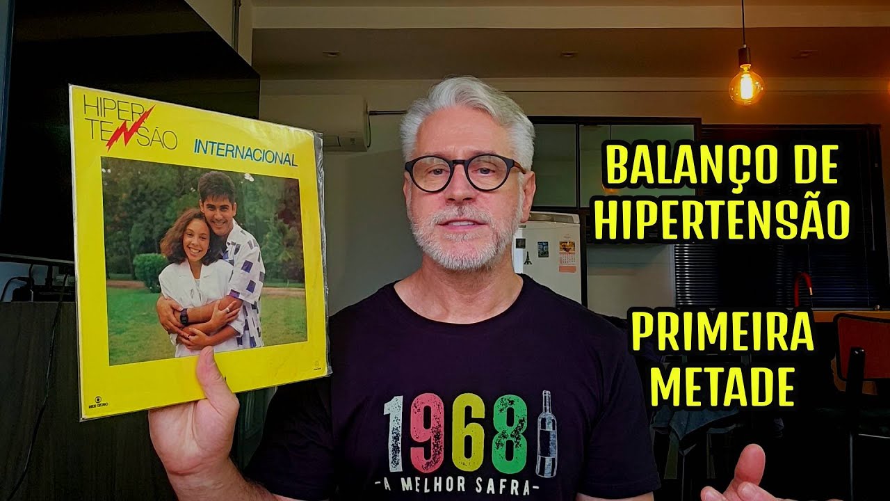 Balanço de Hipertensão, primeira metade