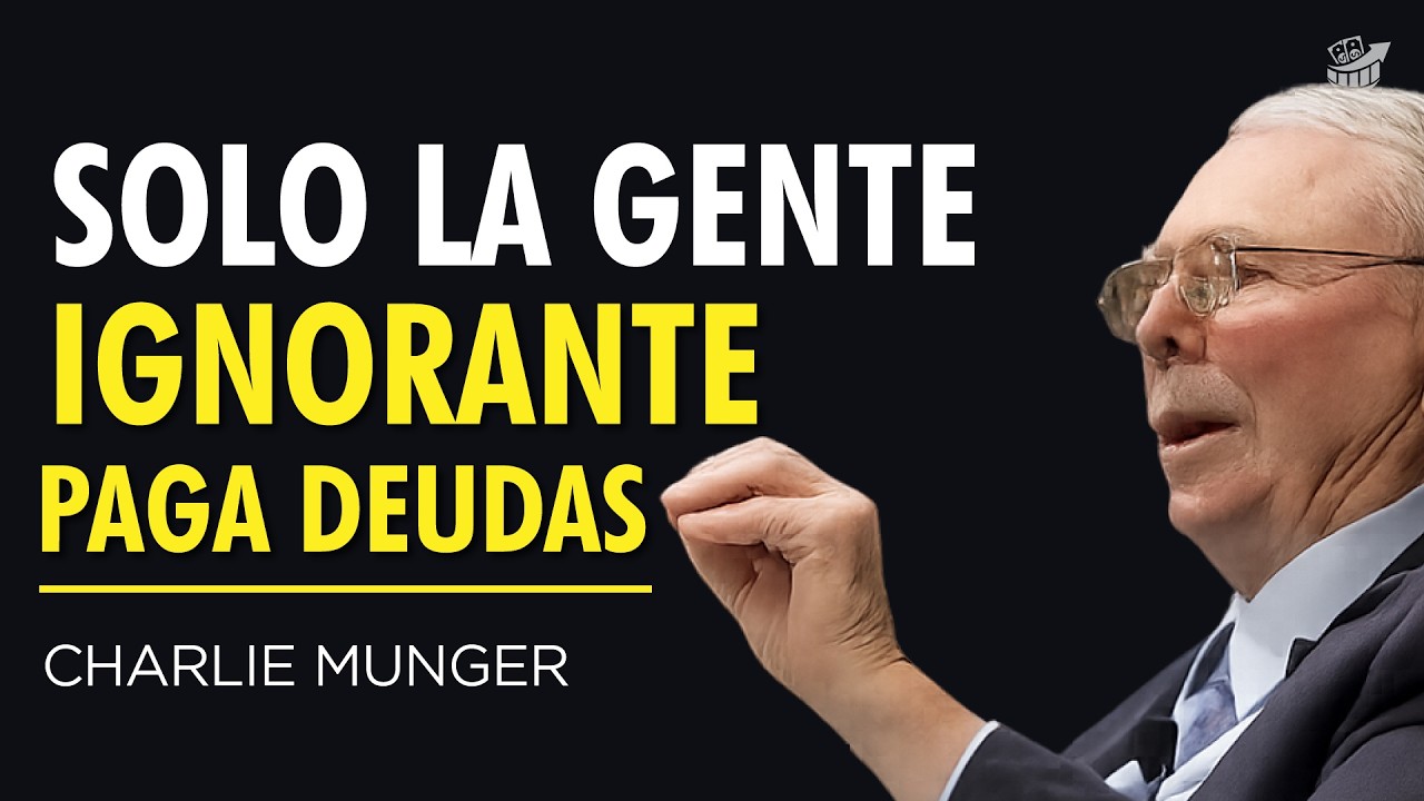 ¿Que hacer Invertir o pagar tus deudas primero? Charlie Munger español
