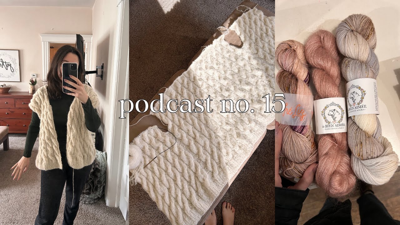 Dornie sweater, cabled cardigan, and a speckly Oslo hat! // podcast no. 15