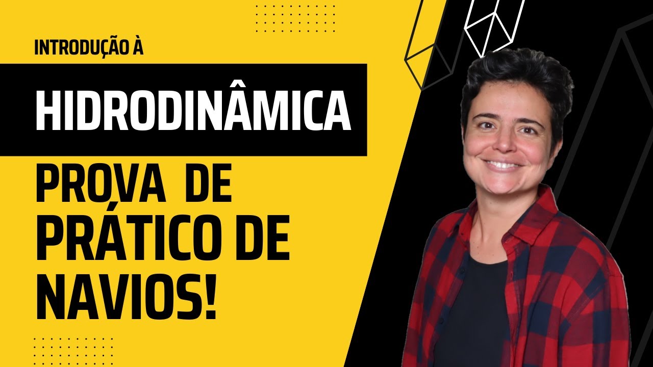 TEASER Curso Seja um Prático de Navios - Hidrodinâmica Básica (PNA - arquitetura naval)