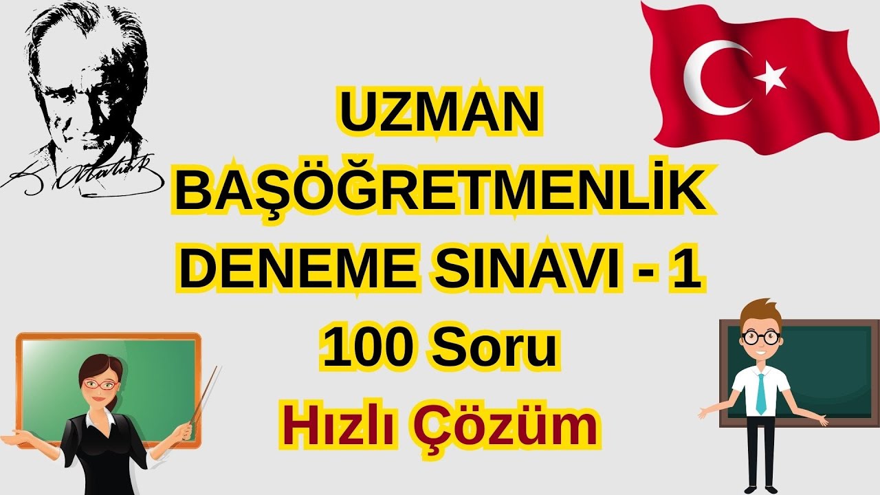 UZMAN ÖĞRETMENLİK DENEME SINAVI | 100 SORU | HIZLI ÇÖZÜM