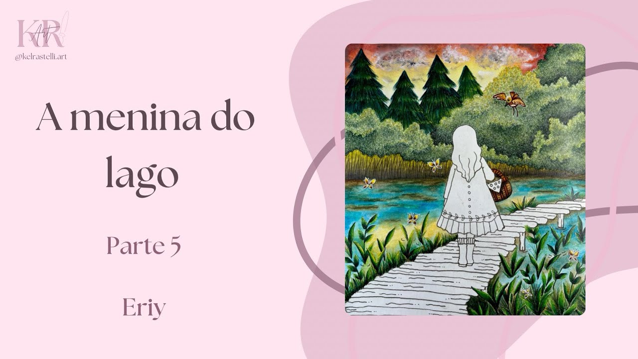 A menina do lago - parte 5/ The girl by the lake - part 5 #coloringtutorial #coloringbook