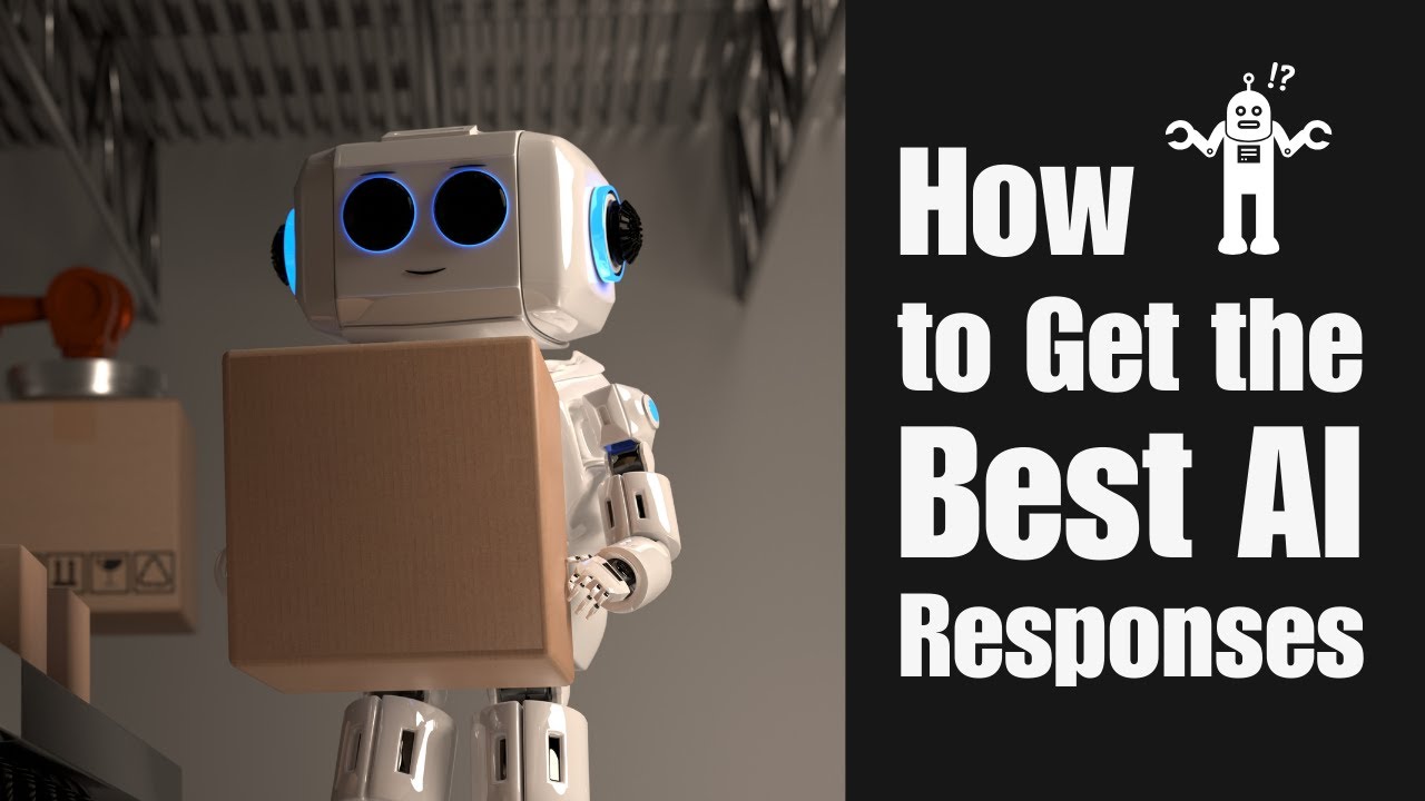 How to Get the Best AI Responses