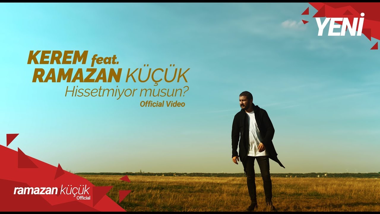Ramazan Küçük - Kerem - Hissetmiyor musun? | Official Video Klip