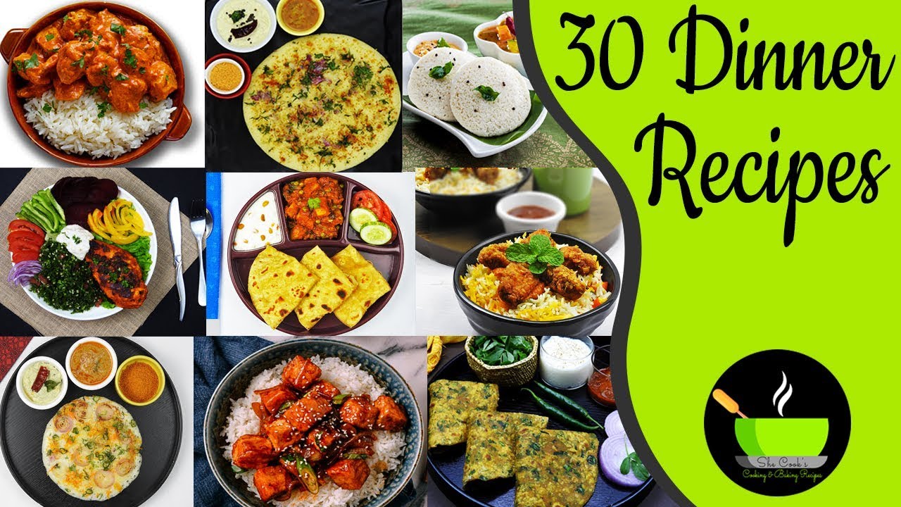 30  Light Dinner Recipes | Quick And Easy Dinner Recipes | Indian Dinner Recipes