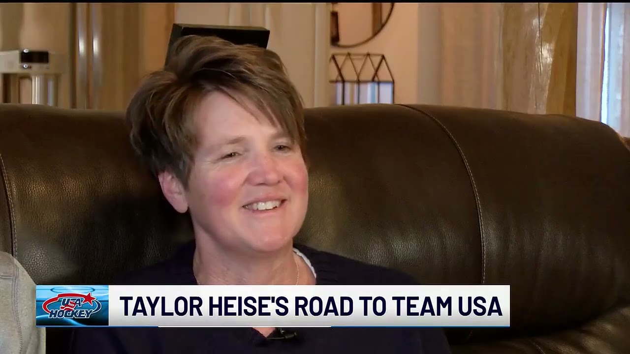 Taylor Heise's Road to Team USA