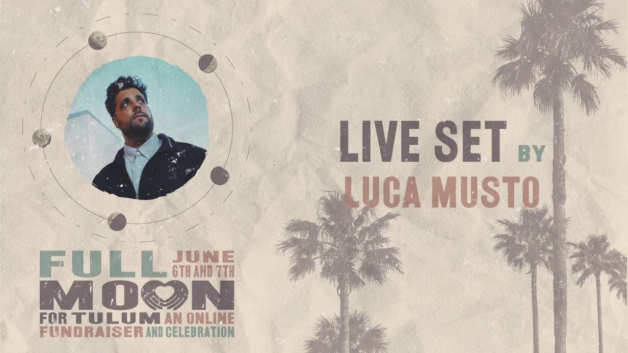 LIVE SET with LUCA MUSTO
