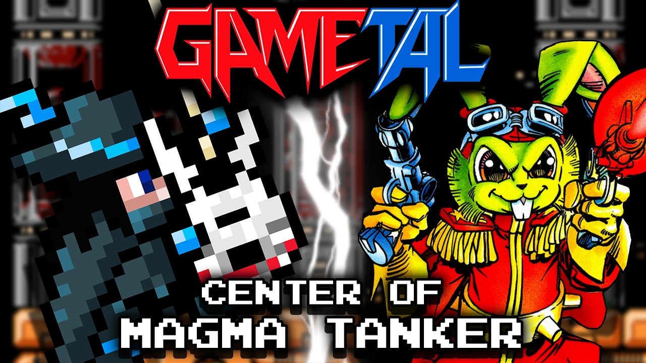 Center of Magma Tanker (Bucky O'Hare) - GaMetal Remix