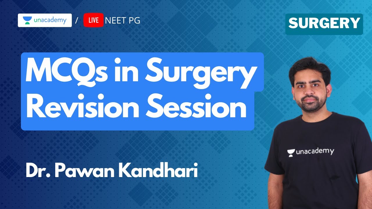 MCQs in Surgery : Revision Session ( PGMEE ) with Dr. Pawan